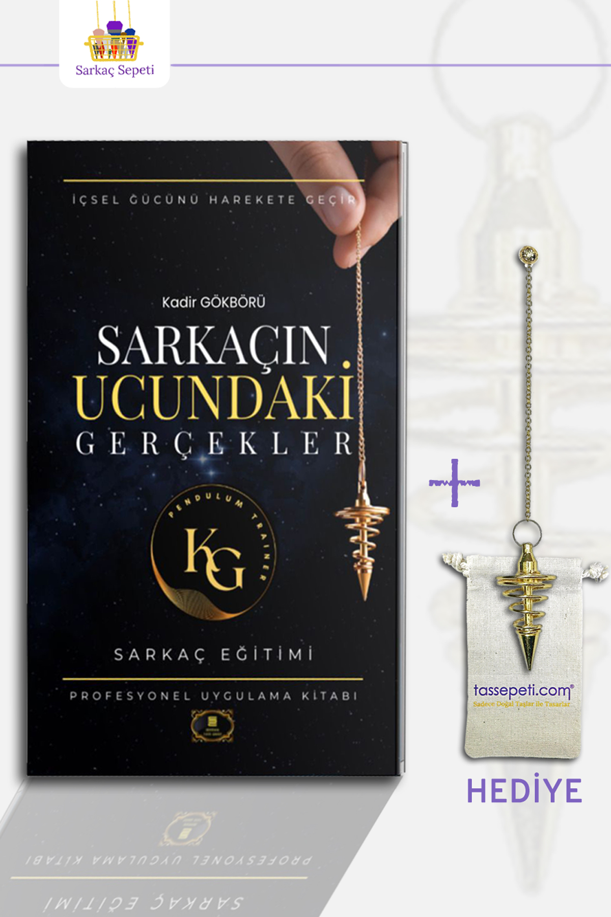 Sarkaçın Ucundaki Gerçekler Sarkaç Eğitimi Kitabı Kadir Gökbörü