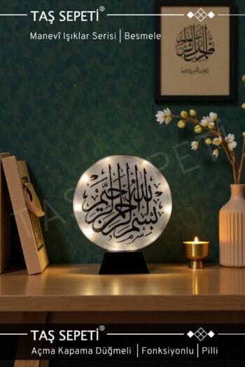 Besmele Yazılı Hat Sanatı Dekoratif Lamba | Manevî Işıklar Serisi | Pilli | Ledli | Fonksiyonlu